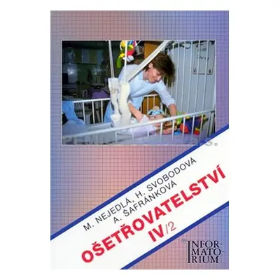 Ošetřovatelství IV/2 - M. Nejedlá