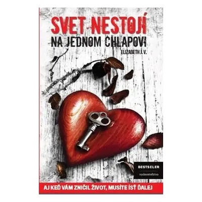 Svet nestojí na jednom chlapovi - Elizabeth J.V.