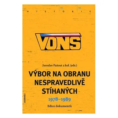 VONS - Výbor na obranu nespravedlivě stíhaných 1978-1989 - Jaroslav Pažout