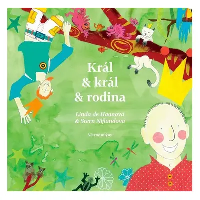 Král & král & rodina - Haan Linda De