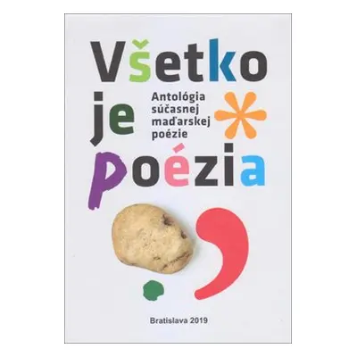 Všetko je poézia