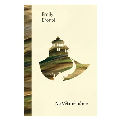 Na větrné hůrce, 1. vydání - Emily Brontë