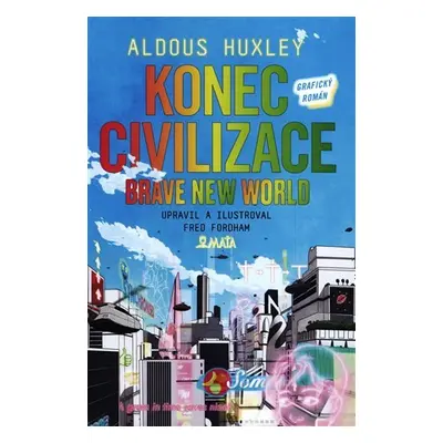 Konec civilizace - komiks - Aldous Huxley