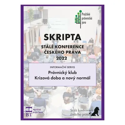 SRIPTA SKČP Právnický klub, Krizová doba a nový normál