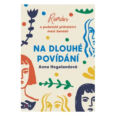 Na dlouhé povídání - Anna Hogelandová