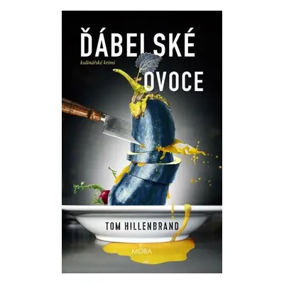 Ďábelské ovoce - Tom Hillenbrand