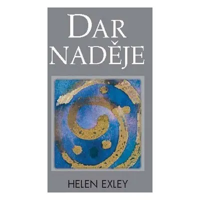 Dar naděje - Helen Exleyová