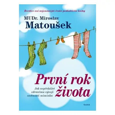 První rok života - Miroslav Matoušek