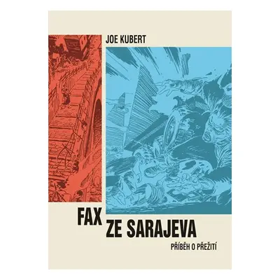 Fax ze Sarajeva - Joe Kubert