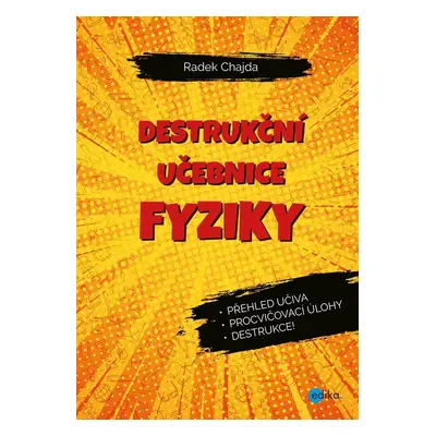 Destrukční učebnice fyziky - Radek Chajda