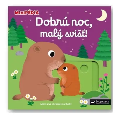 Dobrú noc, malý svišť!