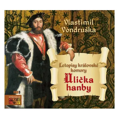 Ulička hanby (audiokniha) - Vlastimil Vondruška