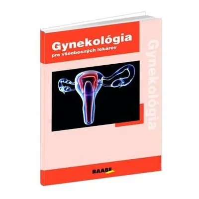 Gynekológia pre všeobecných lekárov - Petr Herle