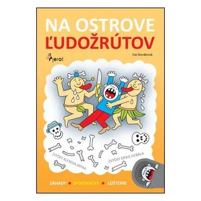 Na ostrove ľudožrútov - Iva Nováková