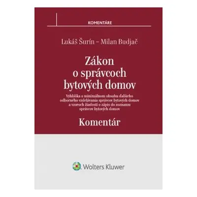 Zákon o správcoch bytových domov Komentár - Milan Budjač; Lukáš Šurín