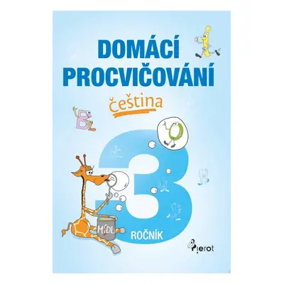 Domácí procvičování - Čeština 3. ročník, 1. vydání - Petr Šulc