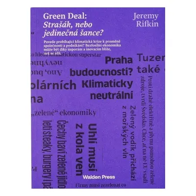 Green Deal: Strašák, nebo jedinečná šance? - Jeremy Rifkin