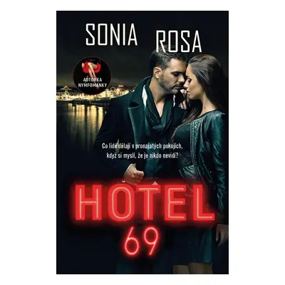 Hotel 69 - Sonia Rosa