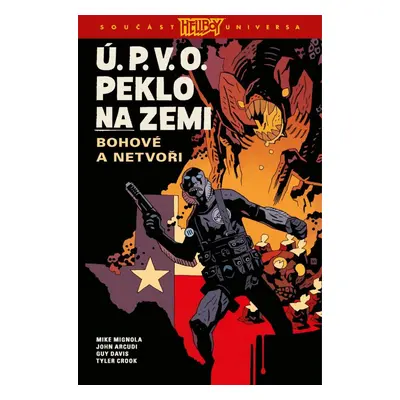 Ú.P.V.O. Peklo na zemi 2 - Bohové a netvoři - John Arcudi