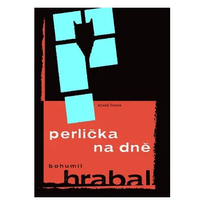 Perlička na dně - Bohumil Hrabal