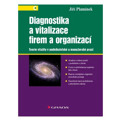 Diagnostika a vitalizace firem a organizací - Teorie vitality v podnikatelské a manažerské praxi