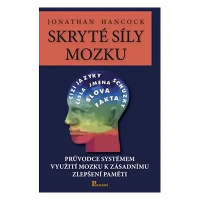 Skryté síly mozku, 2. vydání - Jonathan Hancock