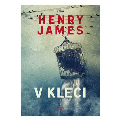 V kleci - Henry James