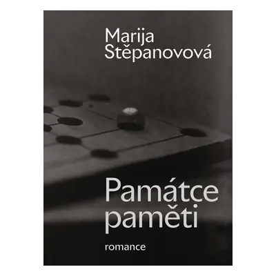 Památce paměti - romance - Marija Stěpanovová