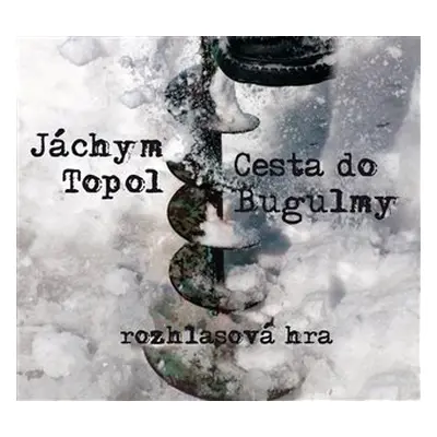 Cesta do Bugulmy (CD) - Jáchym Topol