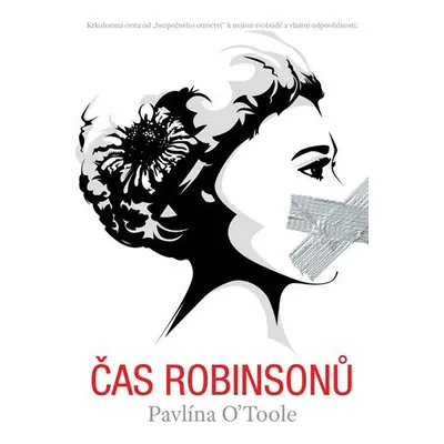 Čas Robinsonů - Pavlína O'Toole