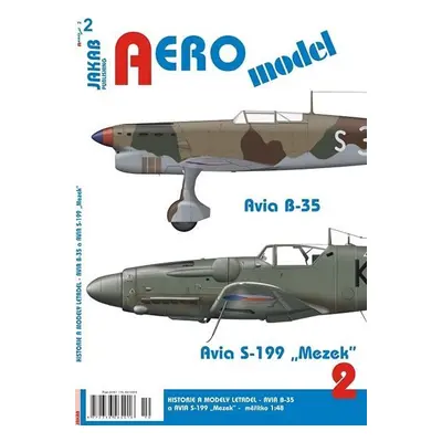 AEROmodel 2 - Avia B-35 a Avia S-199 „Mezek“ - kolektiv