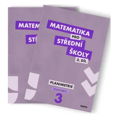 Matematika pro střední školy 3.díl - Pracovní sešit (dvě části)