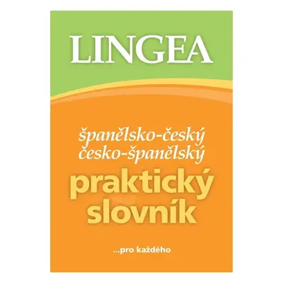 Španělsko-český, česko-španělský praktický slovník ...pro každého, 3. vydání