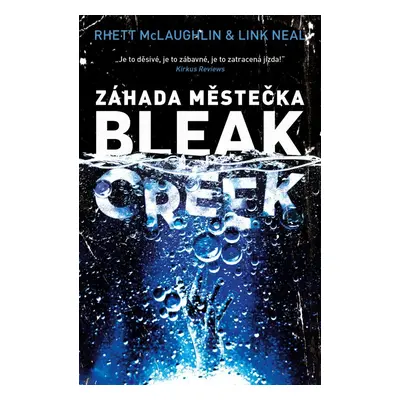 Záhada městečka Bleak Creek - Rhett McLaughlin