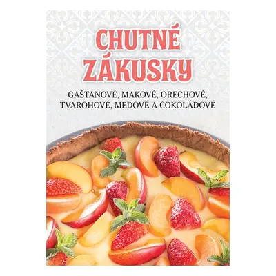 Chutné zákusky