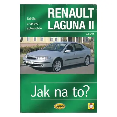 Renault Laguna II od 5/01 - Jak na to? - 95. - Peter T. Gill