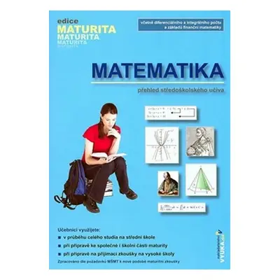 Matematika - Přehled středoškolského učiva - Naděžda Kubešová