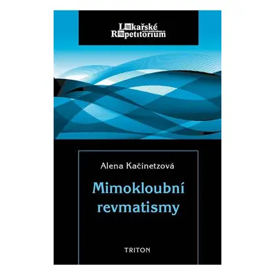 Mimokloubní revmatismy - Alena Kačinetzová