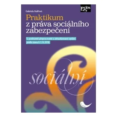 Praktikum z práva sociálního zabezpečení, 5. vydání - Gabriela Halířová