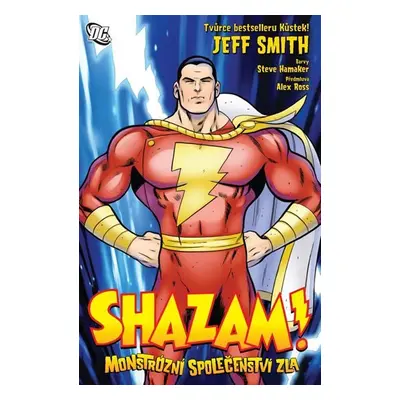 Shazam - Monstrózní společenstva zla - Jeff Smith