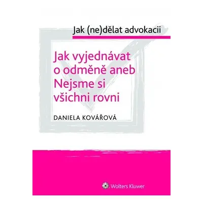 Jak vyjednávat o odměně aneb Nejsme si všichni rovni - Daniela Kovářová