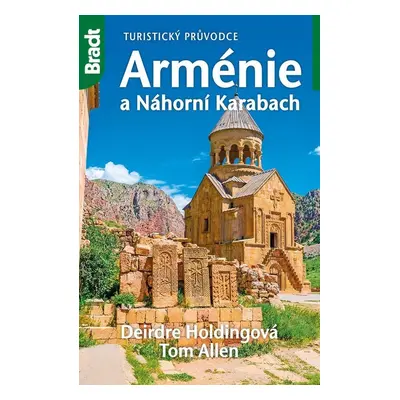 Arménie a Náhorní Karabach - Turistický průvodce