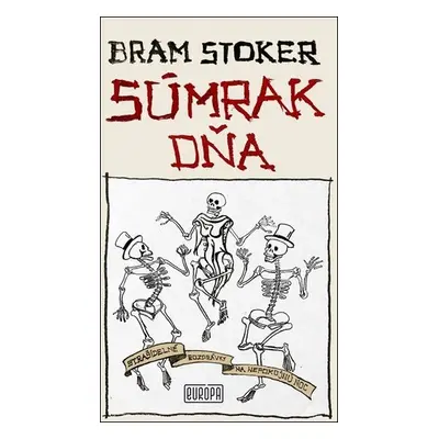 Súmrak dňa - Bram Stoker