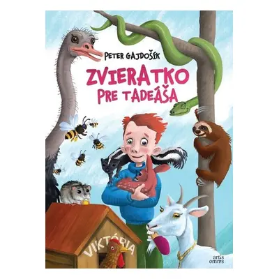 Zvieratko pre Tadeáša - Peter Gajdošík; Martin Luciak