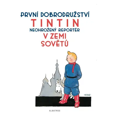 Tintin 1 - Tintin v zemi Sovětů - Hergé