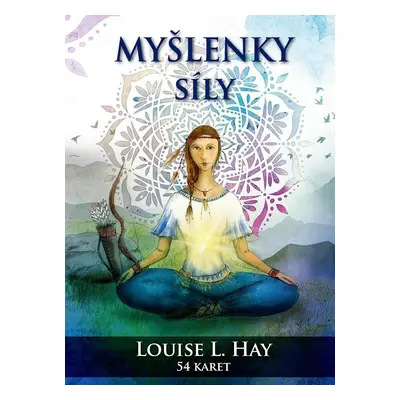 Myšlenky síly - 54 inspiračních karet (lesklé), 3. vydání - Louise L. Hay