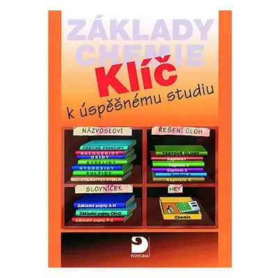 Základy chemie - Klíč k úspěšnému studiu - Pavel Beneš