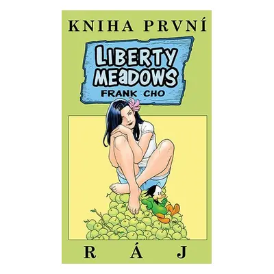 Liberty Meadows 1 - Ráj - Frank Cho