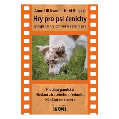 Hry pro psí čenichy - DVD - Anne Lill Kvam