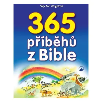 365 příběhů z Bible - Sally Ann Wrightová